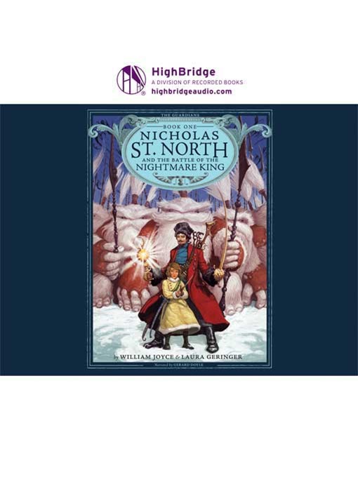 Title details for Nicholas St. North and the Battle of the Nightmare King by William Joyce - Available